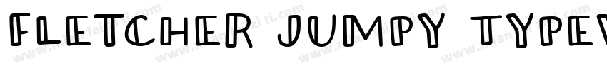 Fletcher Jumpy Typewriter Regular字体转换